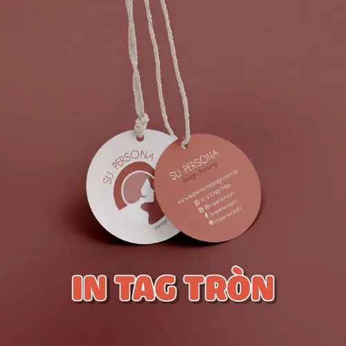 In tag tròn trên giấy mỹ thuật cao cấp - tạo nên nét độc đáo riêng theo ý của bạn