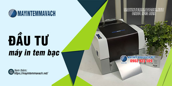 Đầu tư máy in tem bạc Đầu tư máy in tem bạc