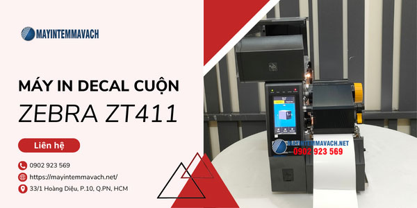Máy in decal cuộn Zebra ZT411 Máy in decal cuộn Zebra ZT411