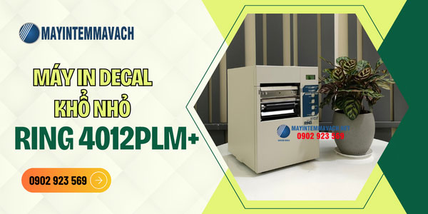 Máy in decal khổ nhỏ RING 4012PLM+ Máy in decal khổ nhỏ RING 4012PLM+