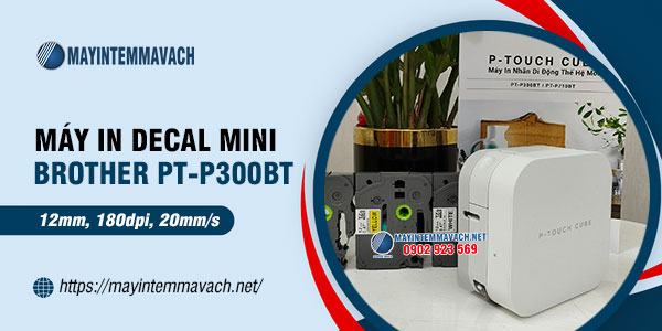 Máy in decal mini Brother PT-P300BT Máy in decal mini Brother PT-P300BT