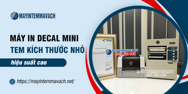Máy in decal mini tem kích thước nhỏ, hiệu suất cao Máy in decal mini tem kích thước nhỏ, hiệu suất cao