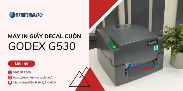 Máy in giấy decal cuộn GoDEX G530 Máy in giấy decal cuộn GoDEX G530