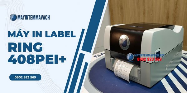 Máy in label RING 408PEI+ Máy in label RING 408PEI+