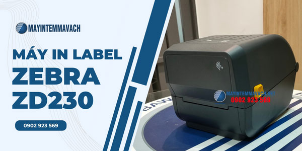 Máy in label Zebra ZD230 Máy in label Zebra ZD230