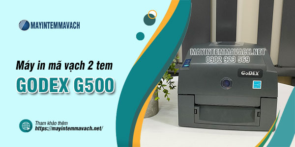 Máy in mã vạch 2 tem GoDEX G500 Máy in mã vạch 2 tem GoDEX G500