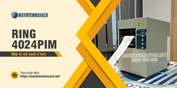 Máy in mã vạch 3 tem RING 4024PIM Máy in mã vạch 3 tem RING 4024PIM