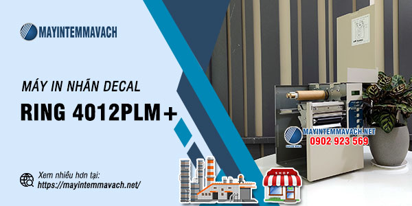 Máy in nhãn decal RING 4012PLM+ Máy in nhãn decal RING 4012PLM+