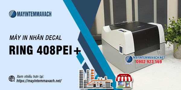 Máy in nhãn decal RING 408PEI+ Máy in nhãn decal RING 408PEI+