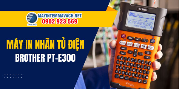 Máy in nhãn tủ điện Brother PT-E300 Máy in nhãn tủ điện Brother PT-E300