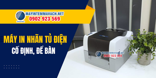 Máy in nhãn tủ điện cố định, để bàn Máy in nhãn tủ điện cố định, để bàn
