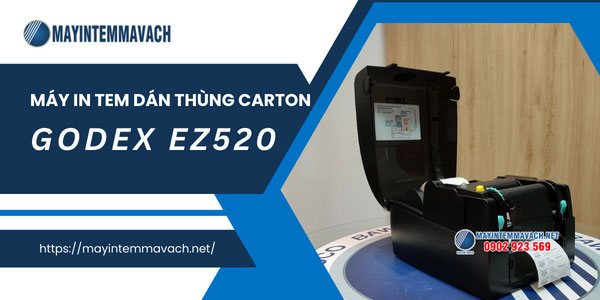 Máy in tem dán thùng carton GoDEX EZ520 Máy in tem dán thùng carton GoDEX EZ520