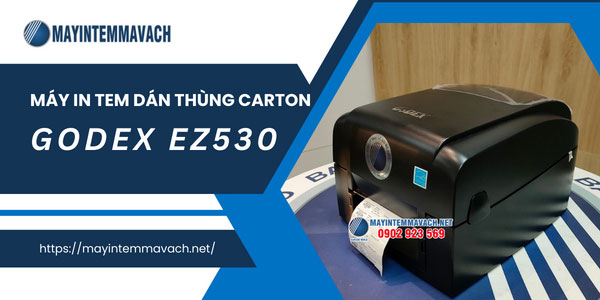 Máy in tem dán thùng carton GoDEX EZ530 Máy in tem dán thùng carton GoDEX EZ530
