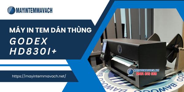 Máy in tem dán thùng GoDEX HD830i+ Máy in tem dán thùng GoDEX HD830i+