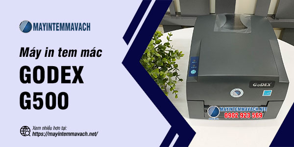 Máy in tem mác GoDEX G500 Máy in tem mác GoDEX G500