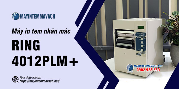Máy in tem nhãn mác RING 4012PLM+ Máy in tem nhãn mác RING 4012PLM+