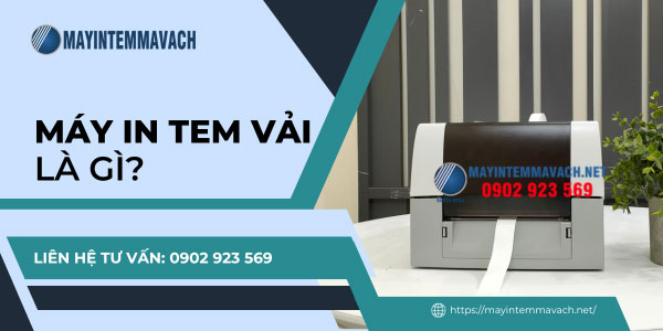 Máy in tem vải là gì? Máy in tem vải là gì?