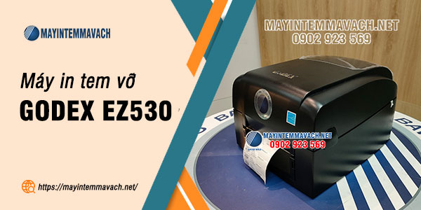 Máy in decal giòn GoDEX EZ530 Máy in decal giòn GoDEX EZ530