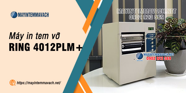 Máy in tem vỡ Ring 4012PLM+ Máy in tem vỡ Ring 4012PLM+