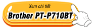 Nút xem chi tiết máy in nhãn dây điện Brother PT-P710BT Nút xem chi tiết máy in nhãn dây điện Brother PT-P710BT
