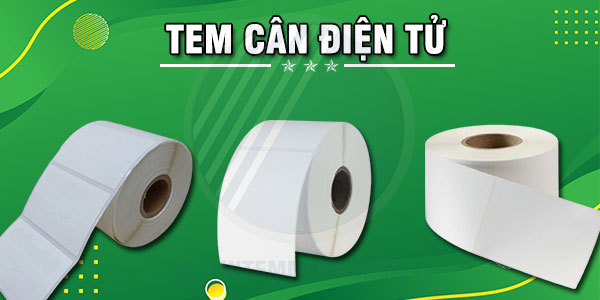 Tem cân điện tử, cân siêu thị thông dụng Tem cân điện tử, cân siêu thị thông dụng