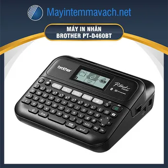 Máy in nhãn Brother PT-D460BT
