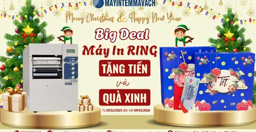 Big Deal Máy In RING: Tặng Tiền Kèm Quà Xinh