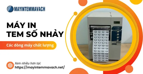MÁY IN TEM SỐ NHẢY CHẤT LƯỢNG, GIÁ TỐT NÊN ĐẦU TƯ NHẤT
