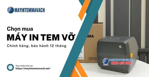 MUA MÁY IN TEM VỠ CHÍNH HÃNG BẢO HÀNH 12 THÁNG GIÁ TỐT