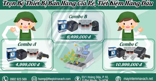 COMBO TRỌN BỘ THIẾT BỊ BÁN HÀNG GIÁ RẺ CHO CỬA HÀNG CỦA BẠN