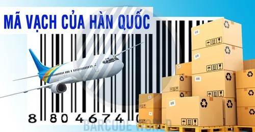 MÃ VẠCH CỦA HÀN QUỐC LÀ BAO NHIÊU? CÁCH KIỂM TRA NHANH NHẤT
