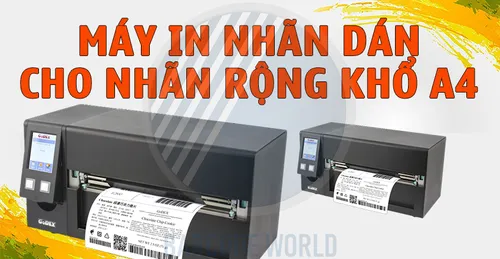 MÁY IN NHÃN DÁN CHO NHÃN RỘNG KHỔ A4
