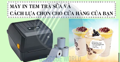 MÁY IN TEM DÁN LY TRÀ SỮA CÙNG TOP 7 MODEL NỔI BẬT