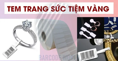 TEM TRANG SỨC TIỆM VÀNG: ĐẶC ĐIỂM, CẤU TẠO, CÁCH MUA MÁY IN