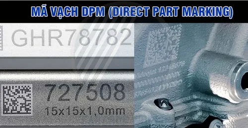 TÌM HIỂU VỀ MÃ VẠCH DPM (DIRECT PART MARKING)