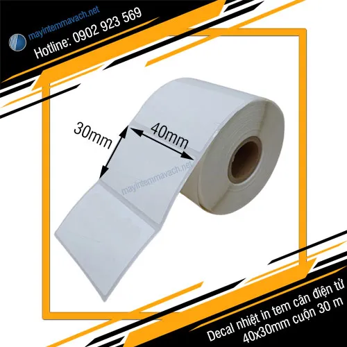 Decal nhiệt in tem cân điện tử 40x30mm cuộn 30 m