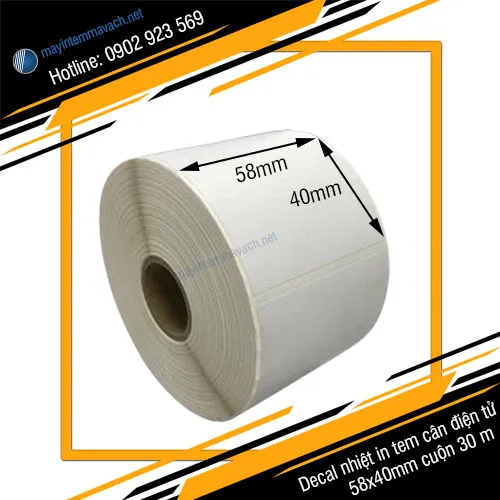 Decal nhiệt in tem cân điện tử 58x40mm cuộn 30 m