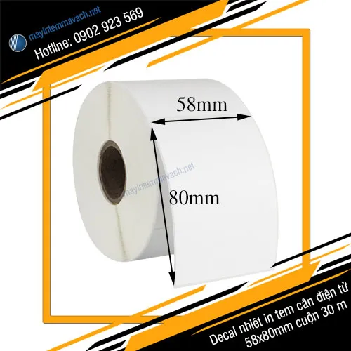 Decal nhiệt in tem cân điện tử 58x80mm cuộn 30 m