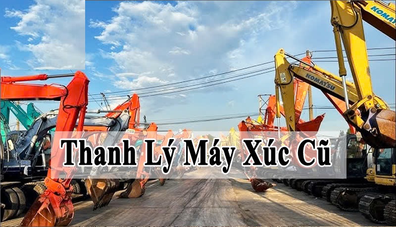 Thu mua xe cơ giới cũ giá cao Thu mua xe cơ giới cũ giá cao