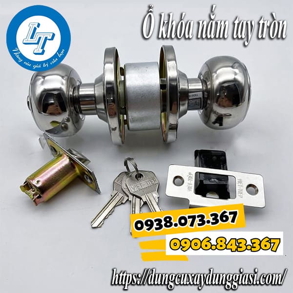 Bán ổ khóa nắm tay tròn giá sỉ