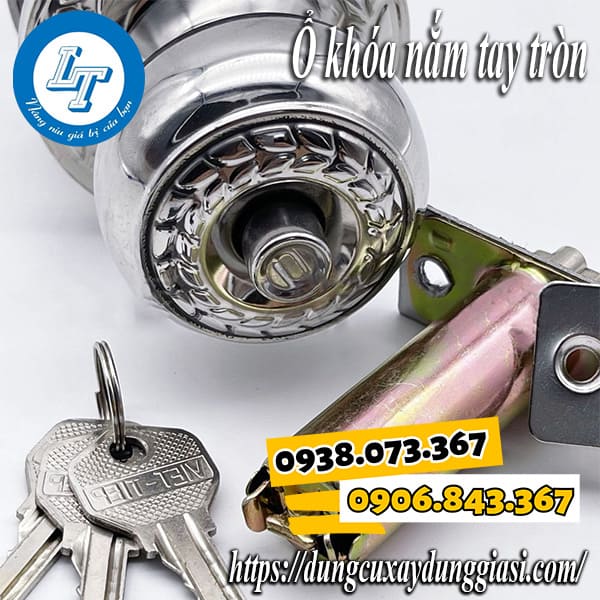 Bán ổ khóa nắm tay tròn giá sỉ