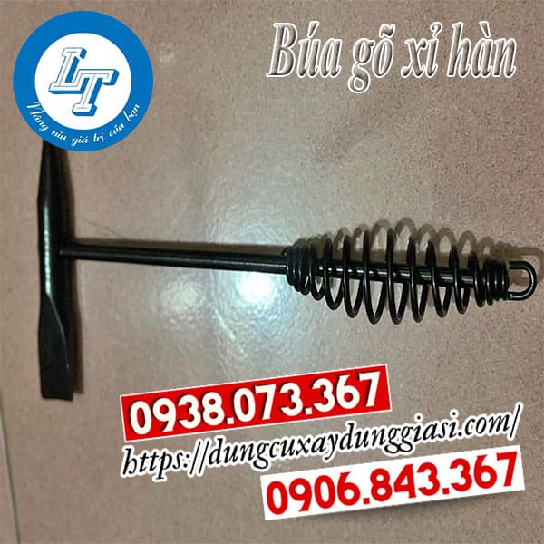 Búa gõ xỉ hàn giá rẻ chất lượng