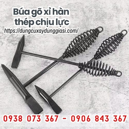 Búa gõ xỉ hàn thép chịu lực