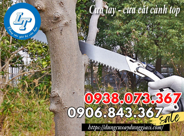 Cưa tay, cưa cắt cành tóp giá rẻ