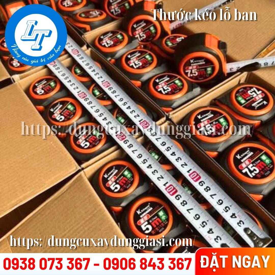 Đại lý thước kéo lỗ ban 5m, 7.5m, 10m giá sỉ