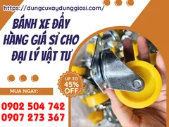 BÁNH XE ĐẨY HÀNG GIÁ SỈ CHO ĐẠI LÝ VẬT TƯ