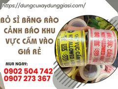Bỏ sỉ băng rào cảnh báo khu vực cấm vào giá rẻ