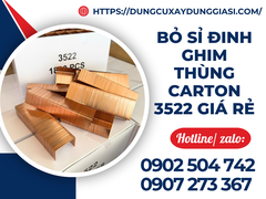 Bỏ sỉ đinh ghim thùng carton 3522 giá rẻ