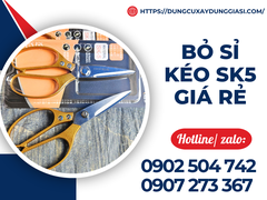 Bỏ sỉ kéo SK5 giá rẻ