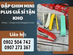 Dập ghim mini plus giá sỉ tận kho